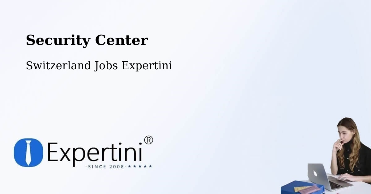 Security & Compliance – Emmental District - Switzerland Jobs Expertini